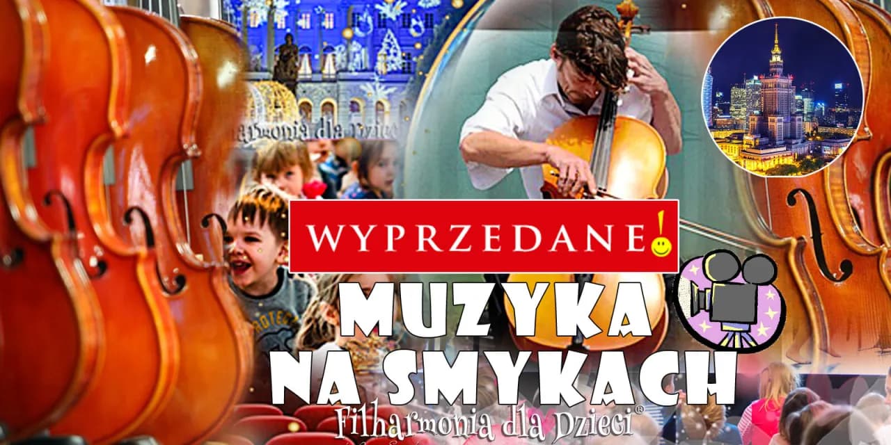 Filharmonia dla dzieci w Warszawie - magiczne koncerty dla maluchów